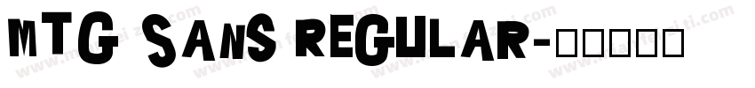 MTG Sans Regular字体转换